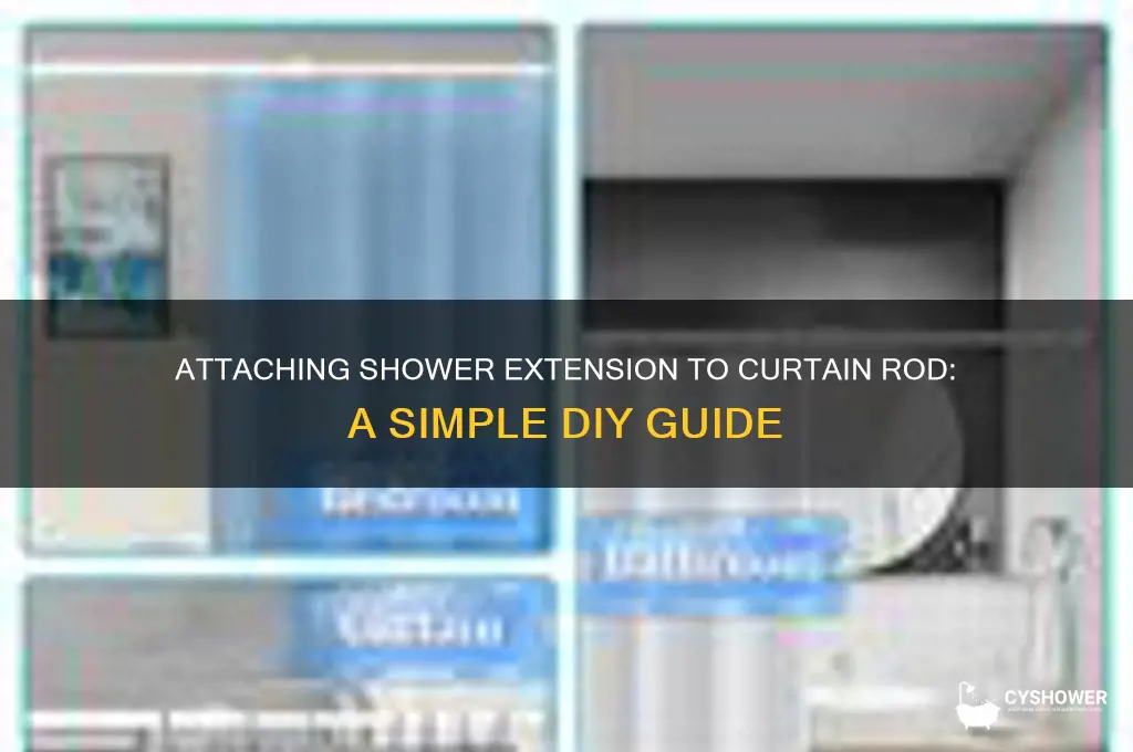 how is shower extension attached to curtain rod