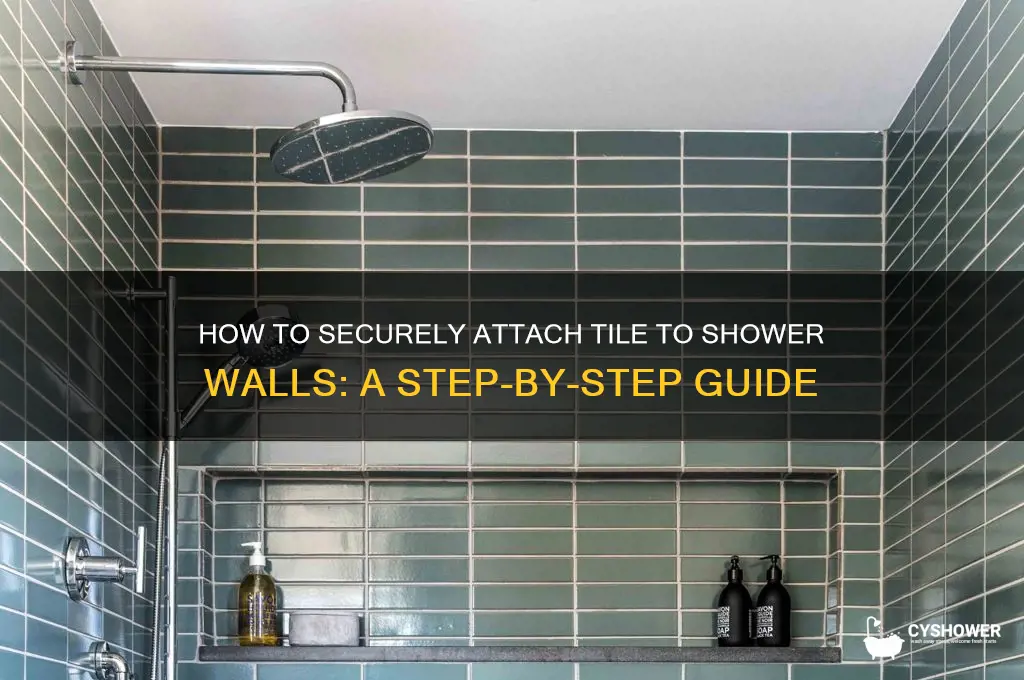 how is tile attached to shower wall