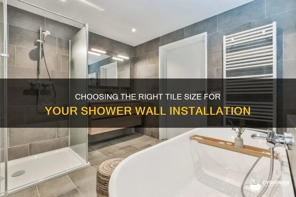 how large of tile can you put on shower wall