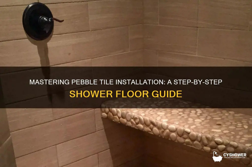 how lay pebble tile shower floor