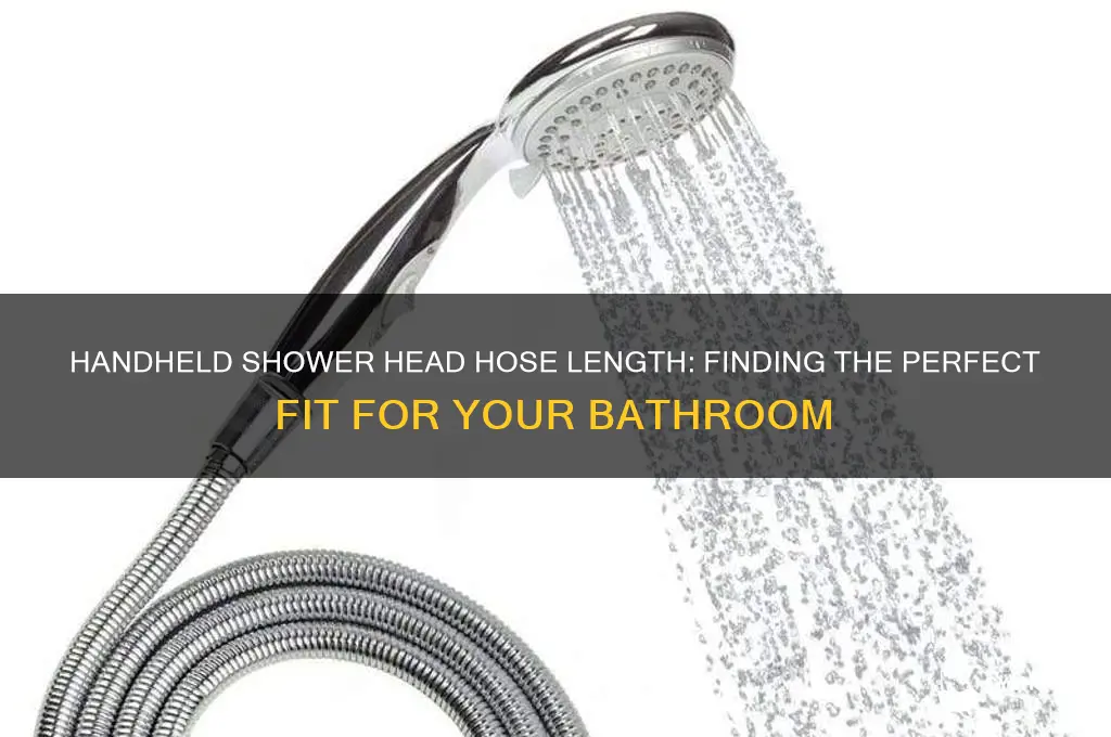 how lo g the hose hand held shower head