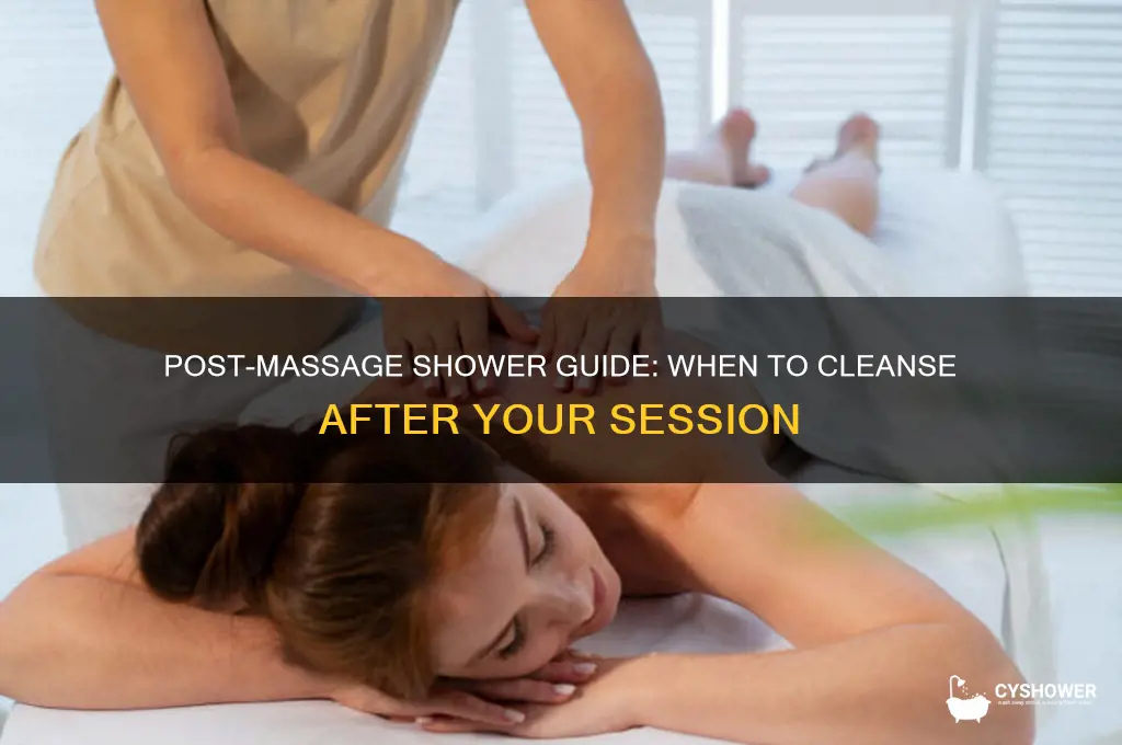how long after a massage can i take a shower