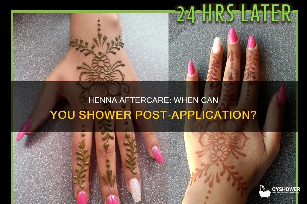 how long after getting a henna can i shower