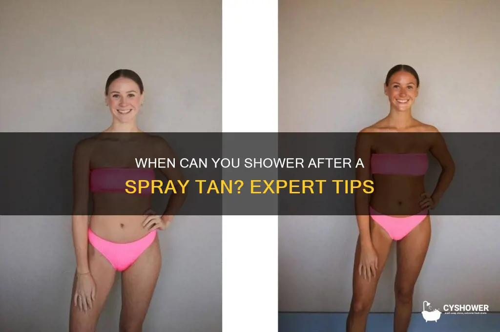 how long after getting a spray tan can i shower