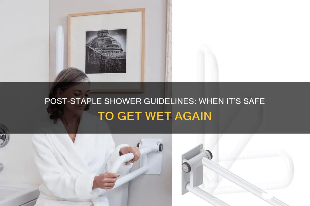 how long after getting staples can you shower