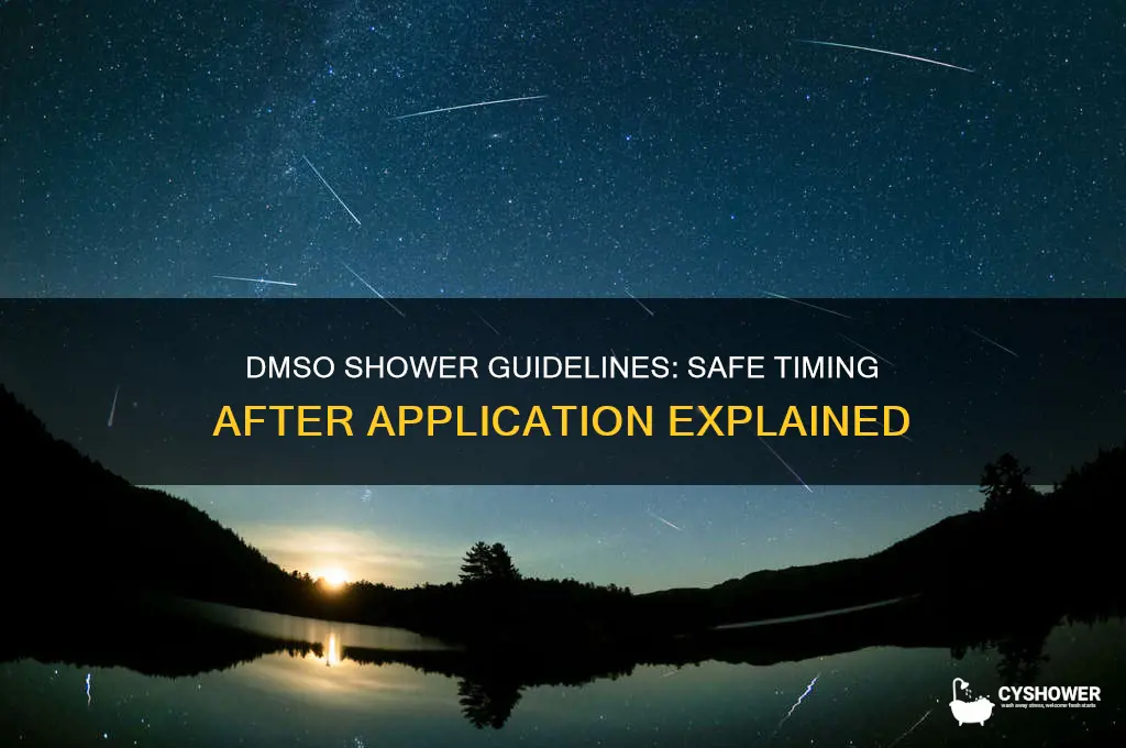 how long can i take a shower after using dmso