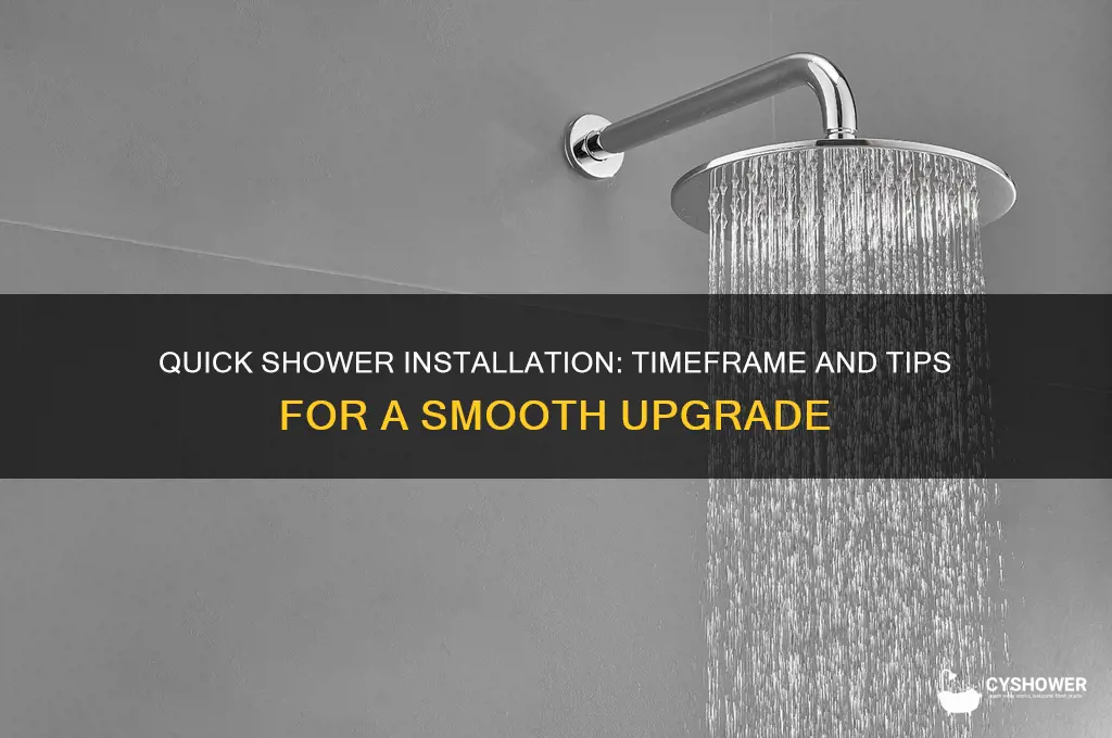 how long does it take to instal a shower