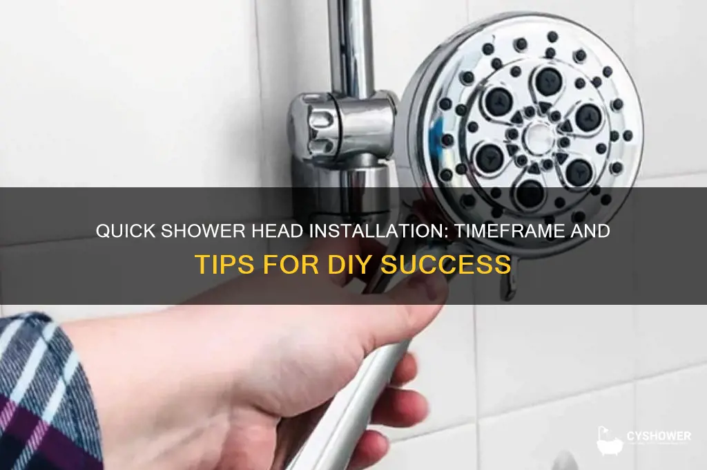 how long does it take to install a shower head