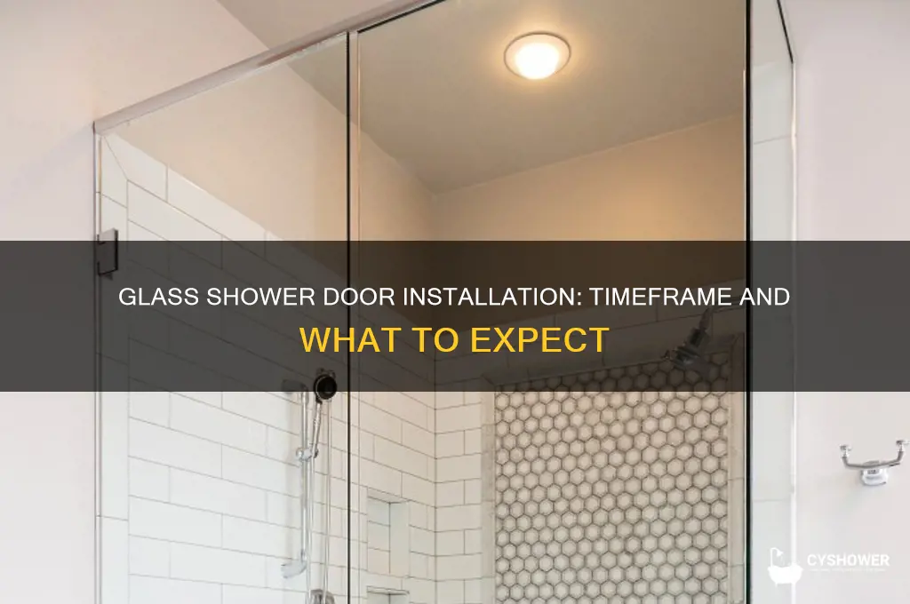 how long does it take to install glass shower doors