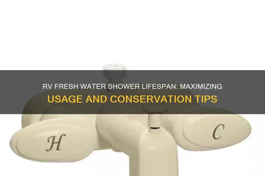 how long does rv fresh water last shower