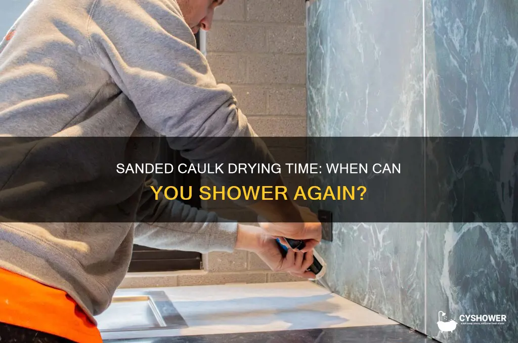 how long does sanded caulk take before shower