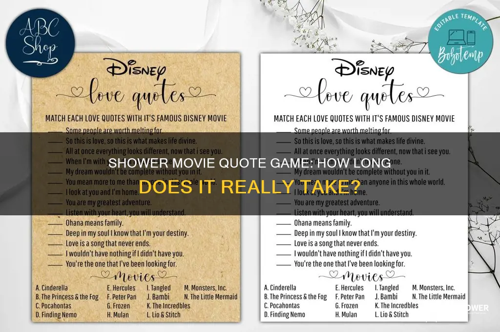 how long does the movie quote game take shower