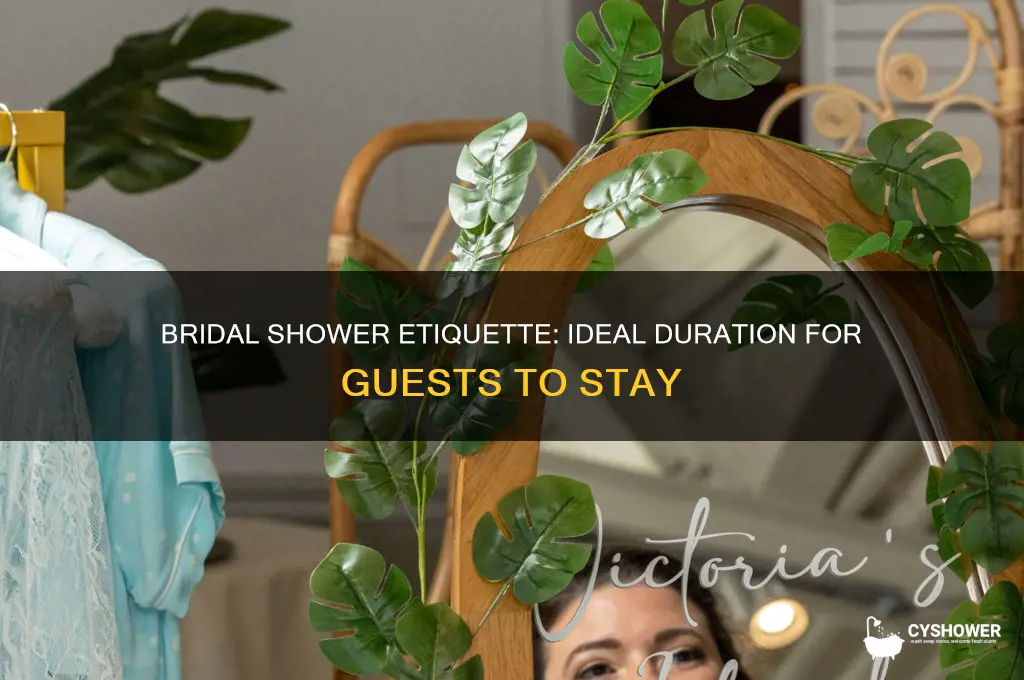 how long should you stay at a bridal shower