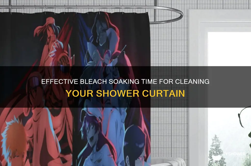 how long to soak shower curtain in bleach