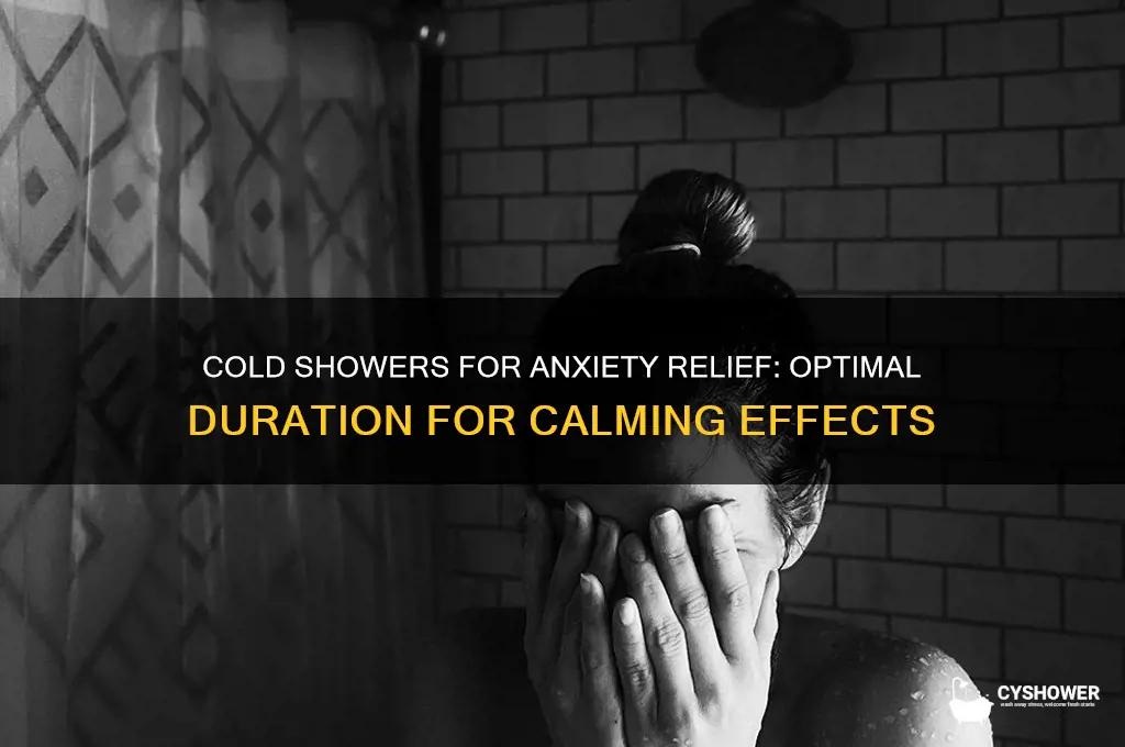 how long to take cold shower for anxiety