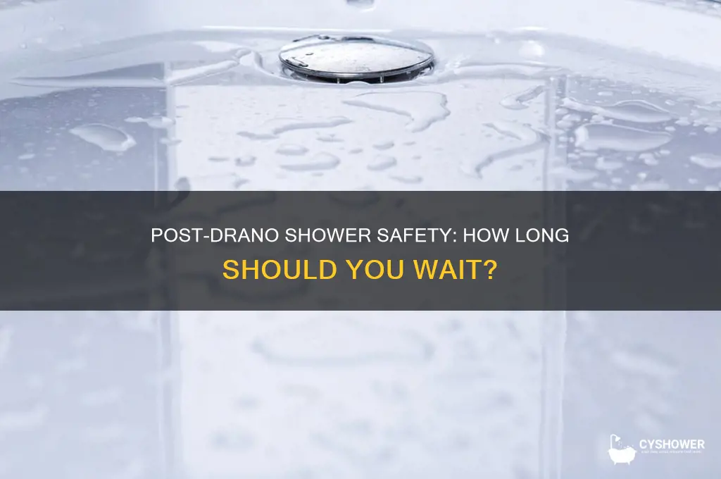 how long to wait to take shower after drano