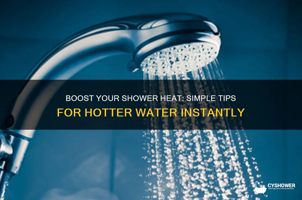 how make shower water hotter