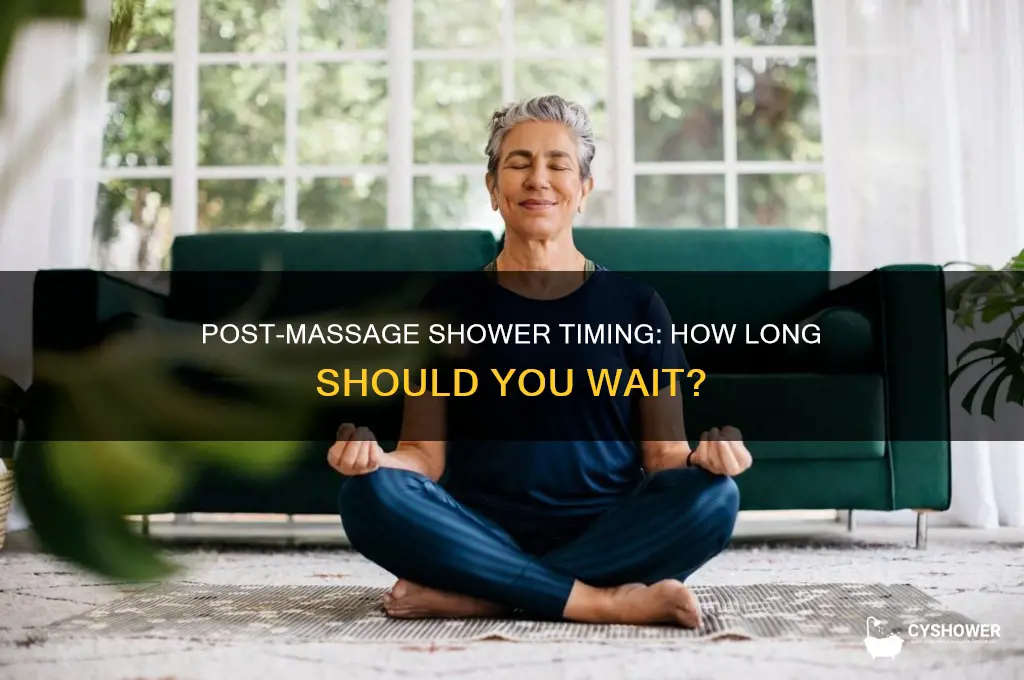 how many hours to take shower after massage