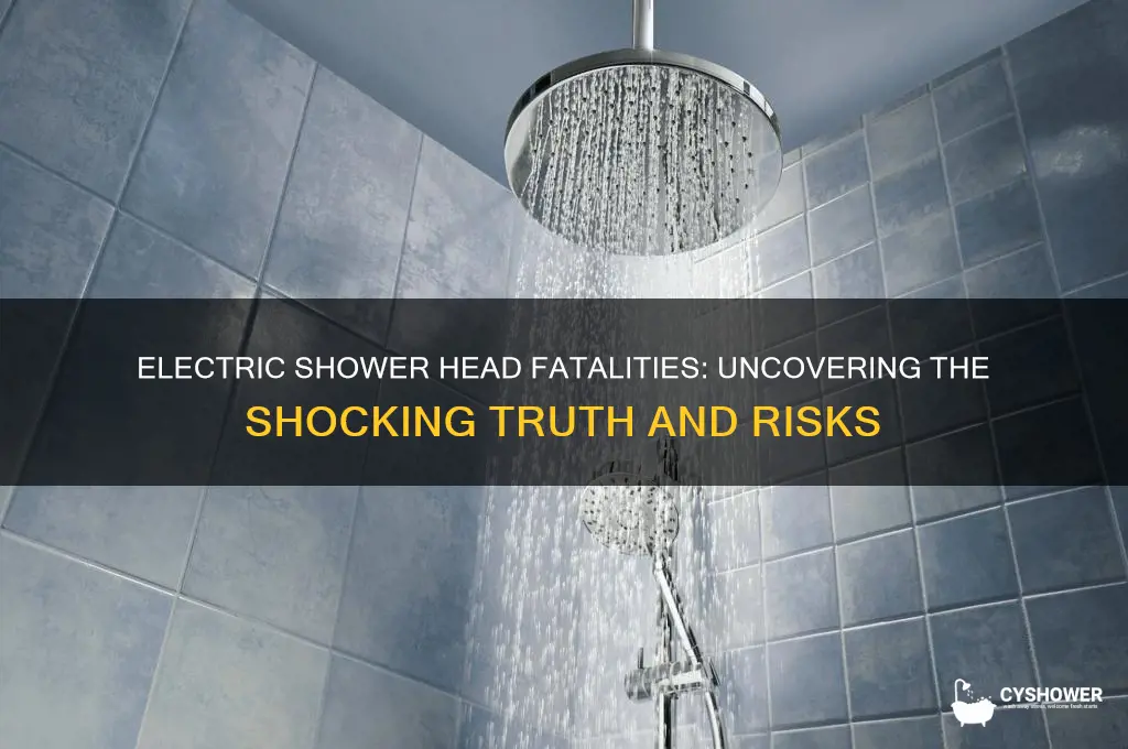 how many people have died from electric shower heads