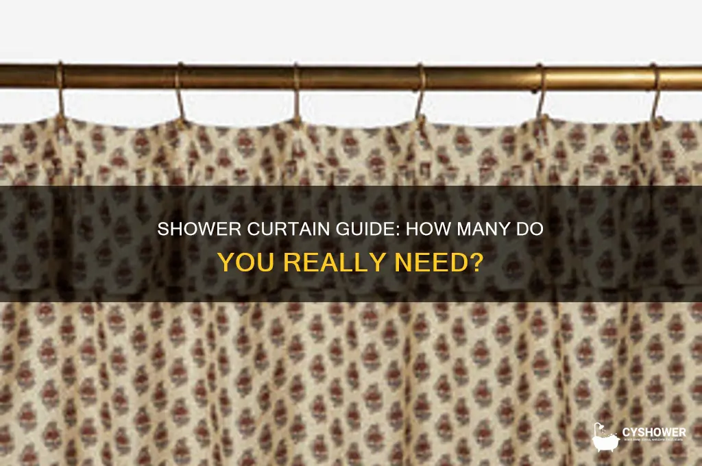 how many shower curtains do i need