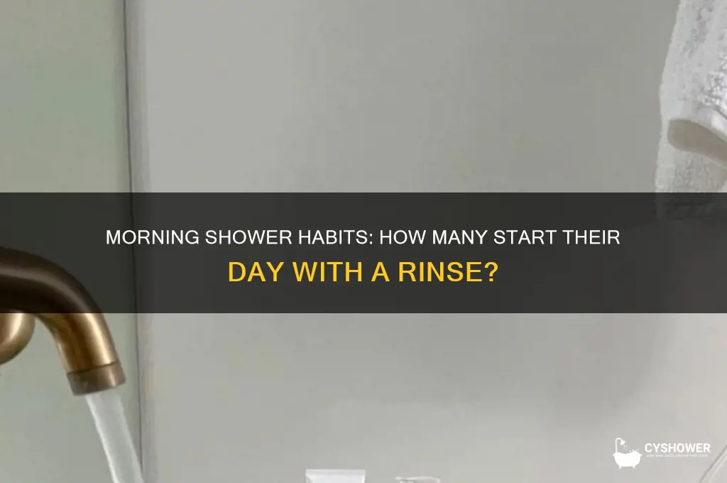 how many take morning shower