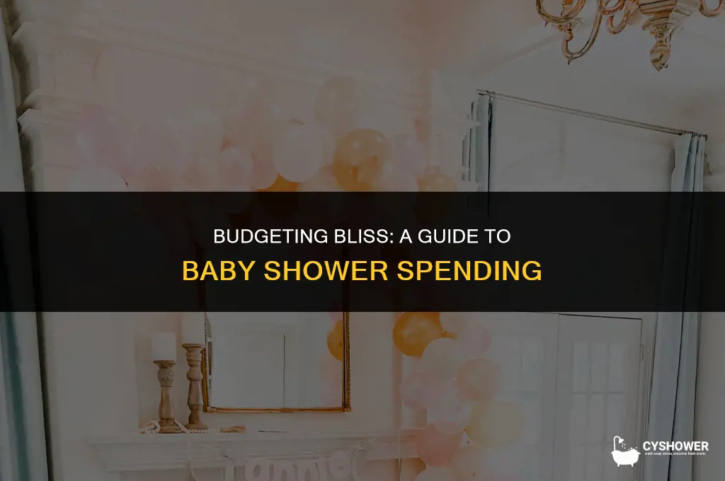 how many what to spend for a baby shower