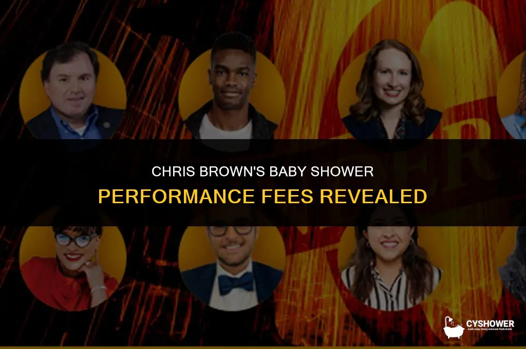 how much chris brown charge f o r baby shower