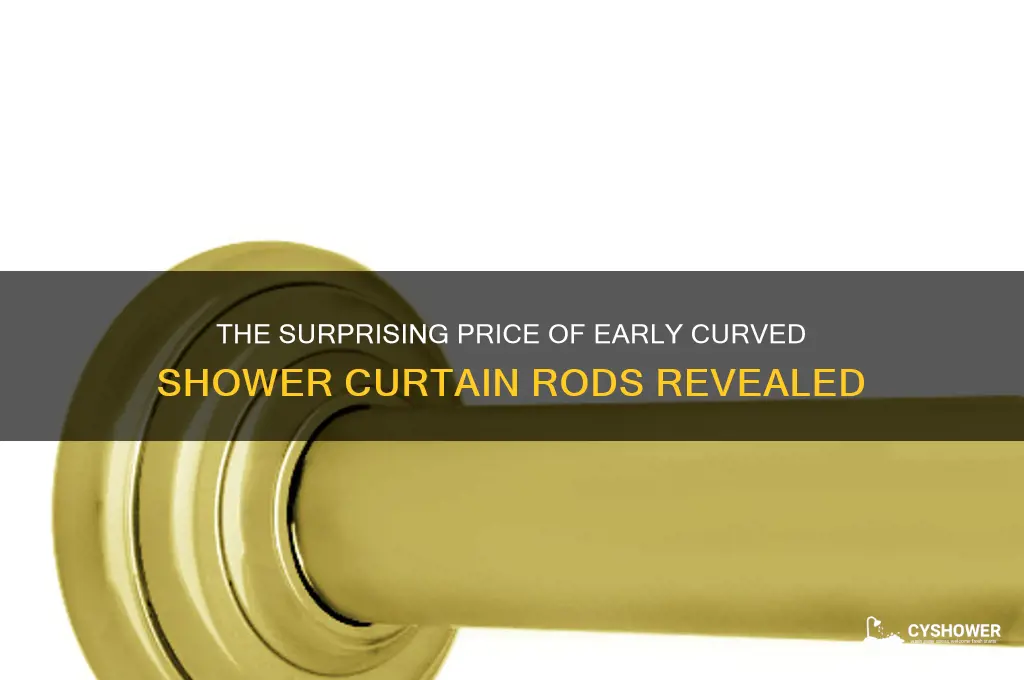 how much did the first curved shower curtain rods cost