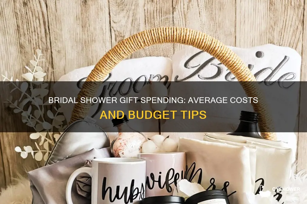how much do people spend on bridal shower gifts