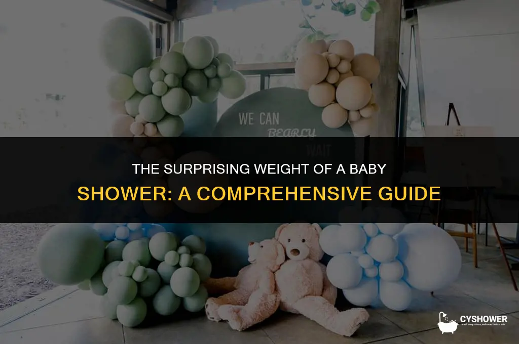 how much does a baby shower weigh