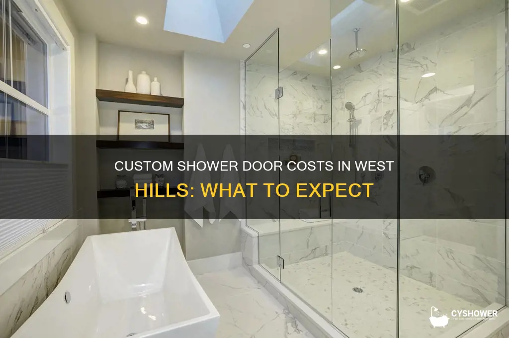 how much does a custom shower door cost west hills