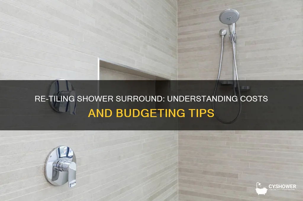 how much does it cost to re tile shower surround