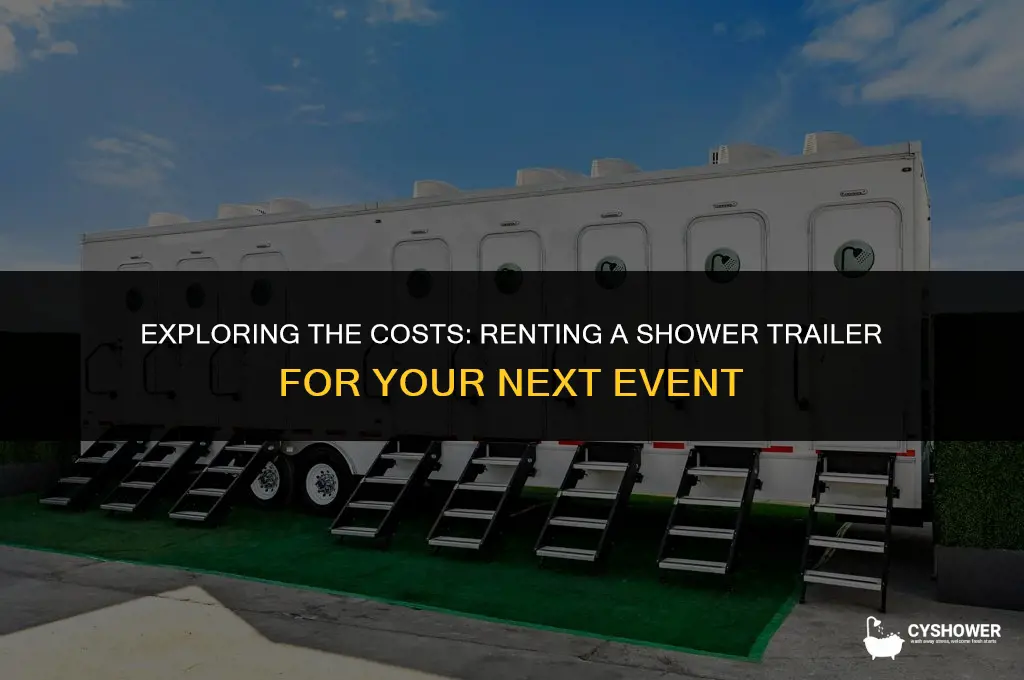 how much does it cost to rent a shower trailer