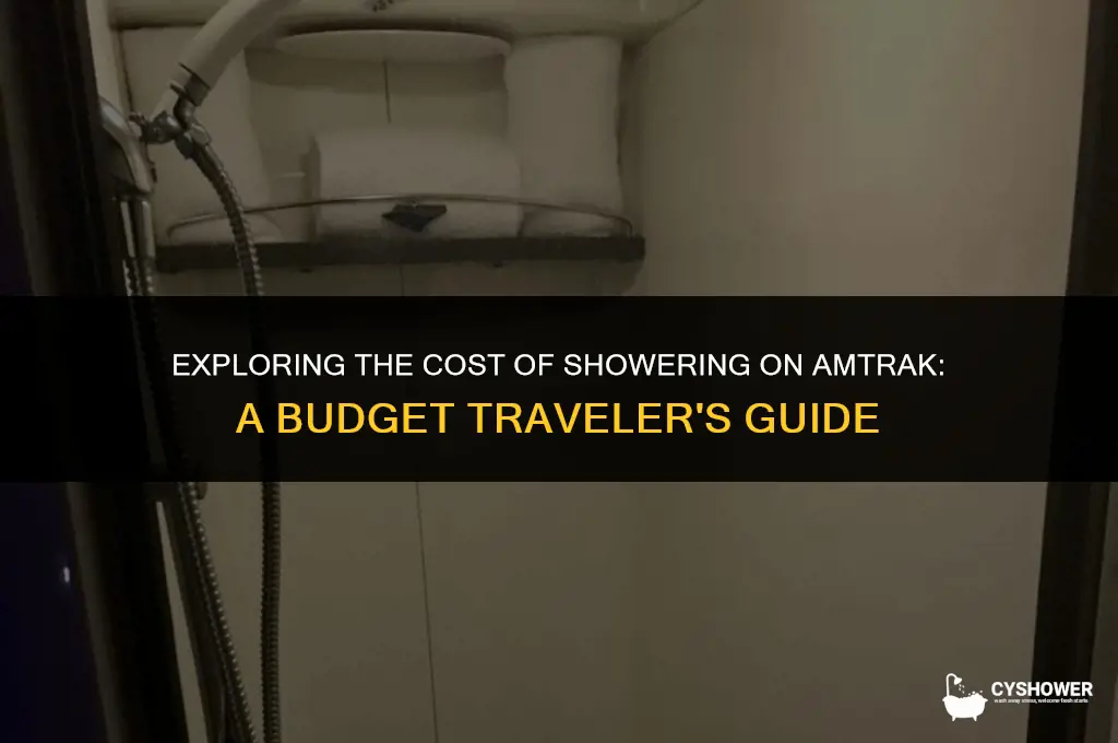 how much does it cost to shower on amtrak