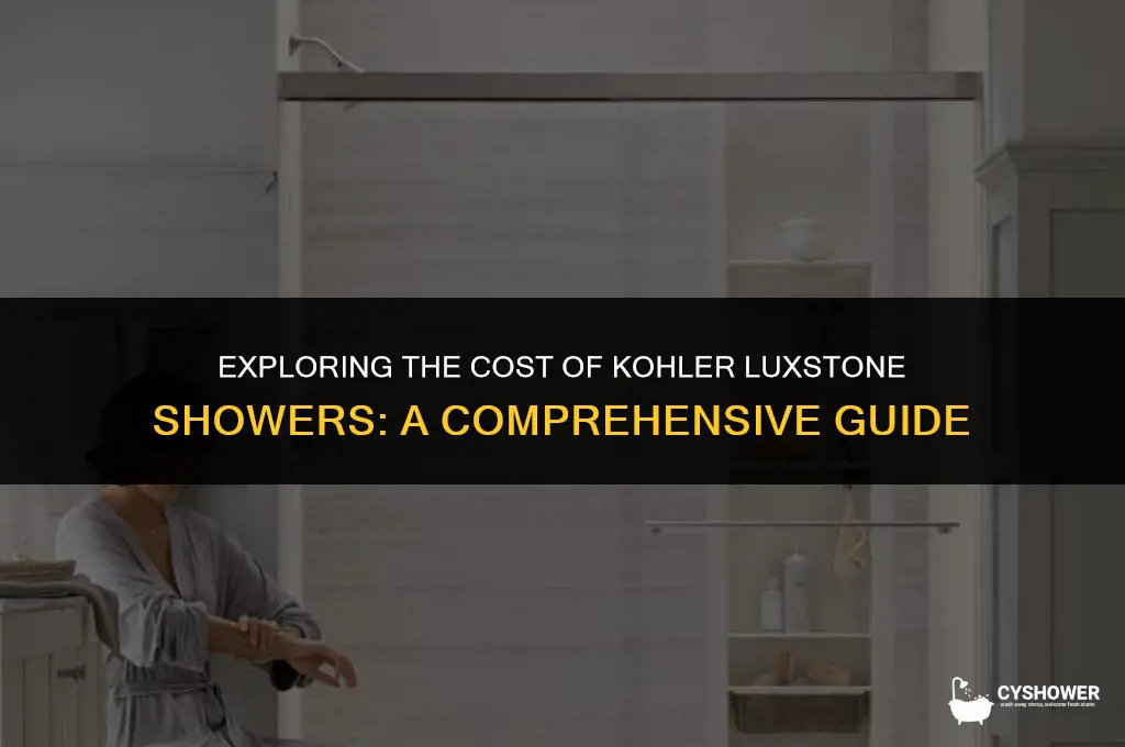 how much does kohler luxstone shower cost