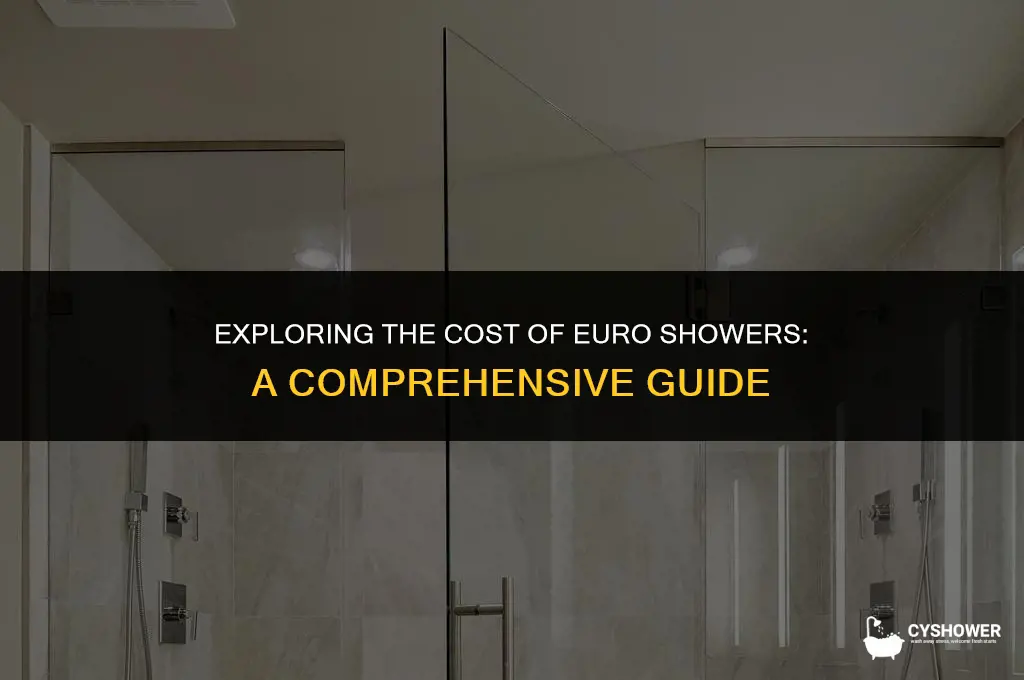 how much euro shower