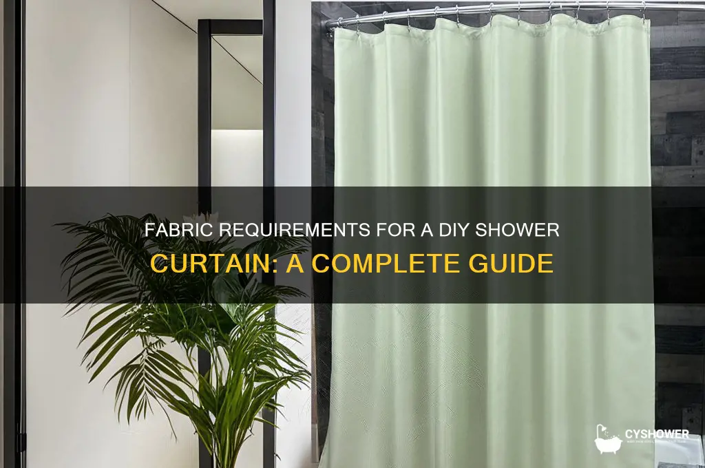 how much fabric do i need for a shower curtain