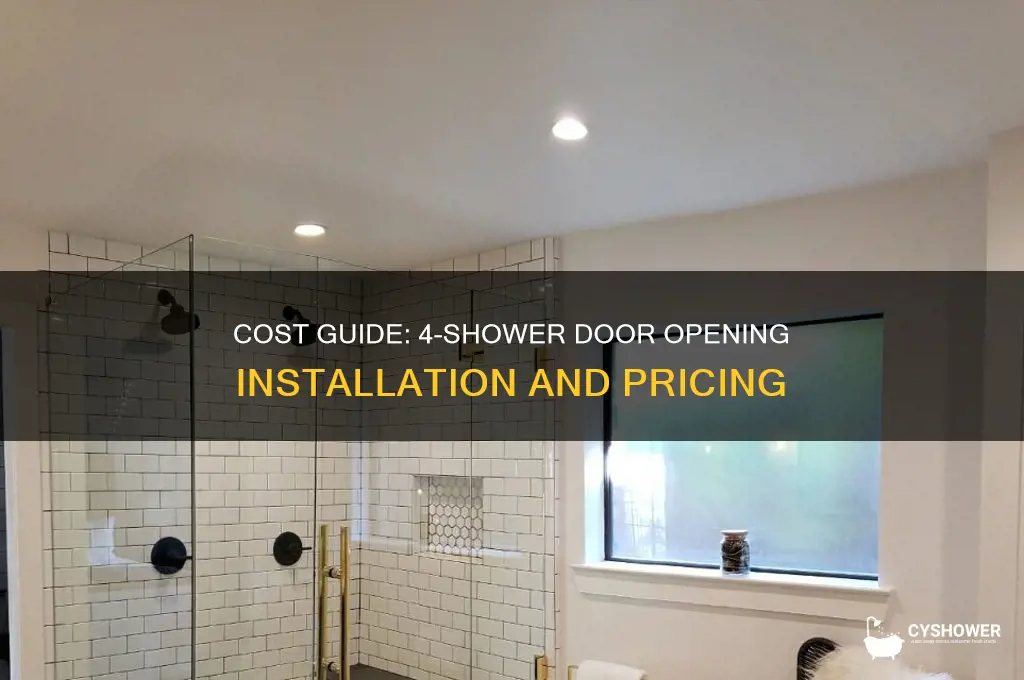 how much is a 4 shower door opening