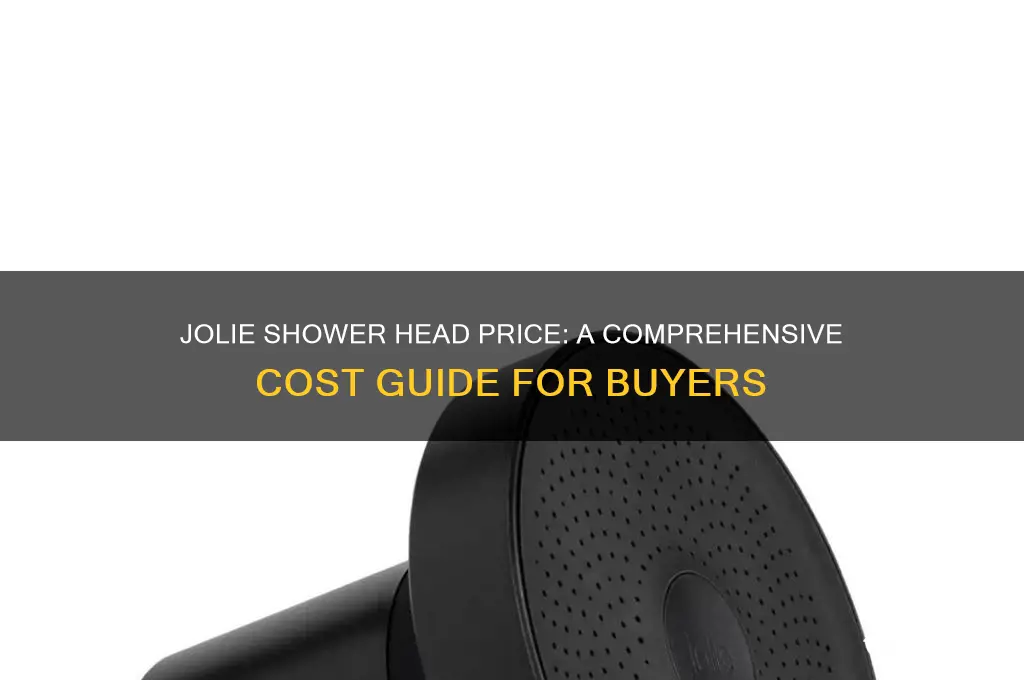 how much is the jolie shower head