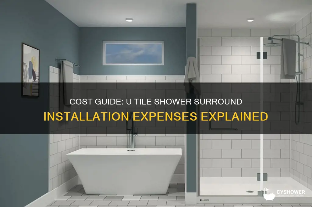 how much is u tile shower surround