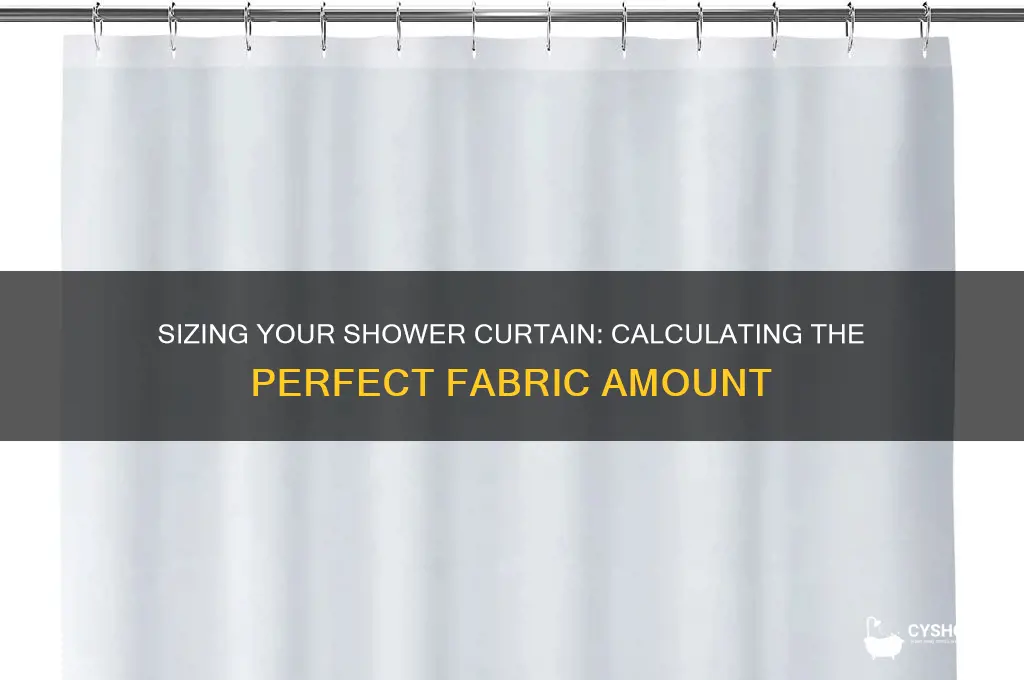 how much material to make shower curtain