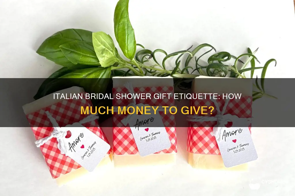 how much money to give at an italian bridal shower