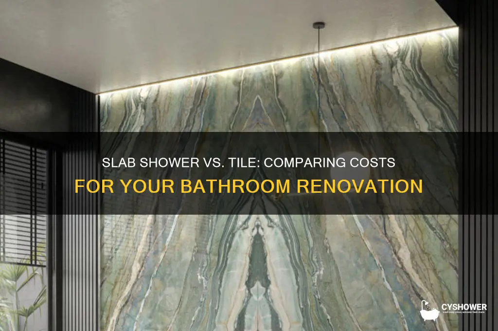 how much more does a slab shower cost vs tile