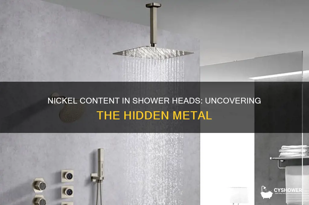 how much nickel is in a shower head
