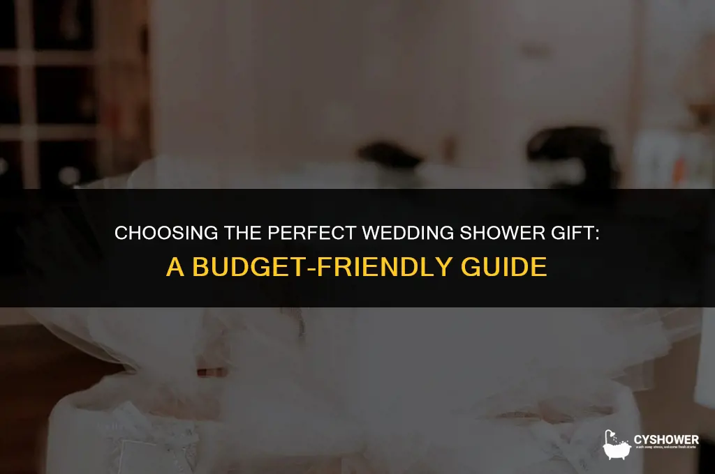 how much should a wedding shower gift be