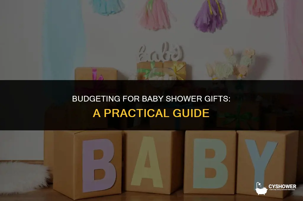 how much should you spend on hosting ababy shower gift