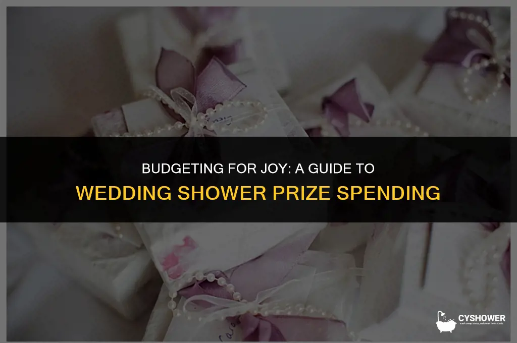 how much should you spend on wedding shower prizes