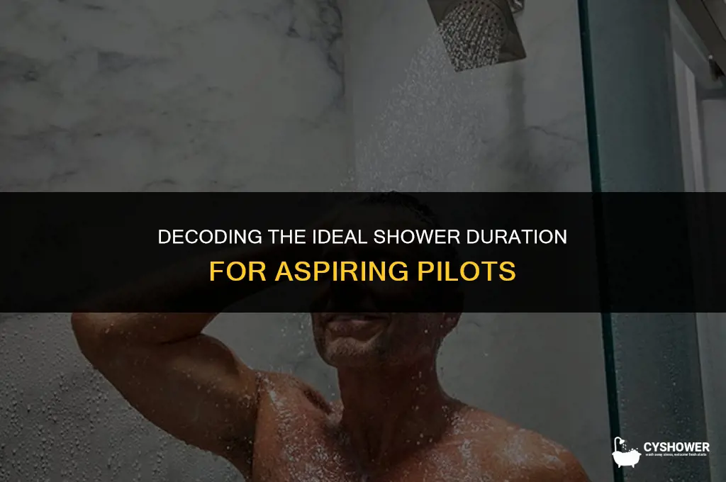 how much shower at pilot