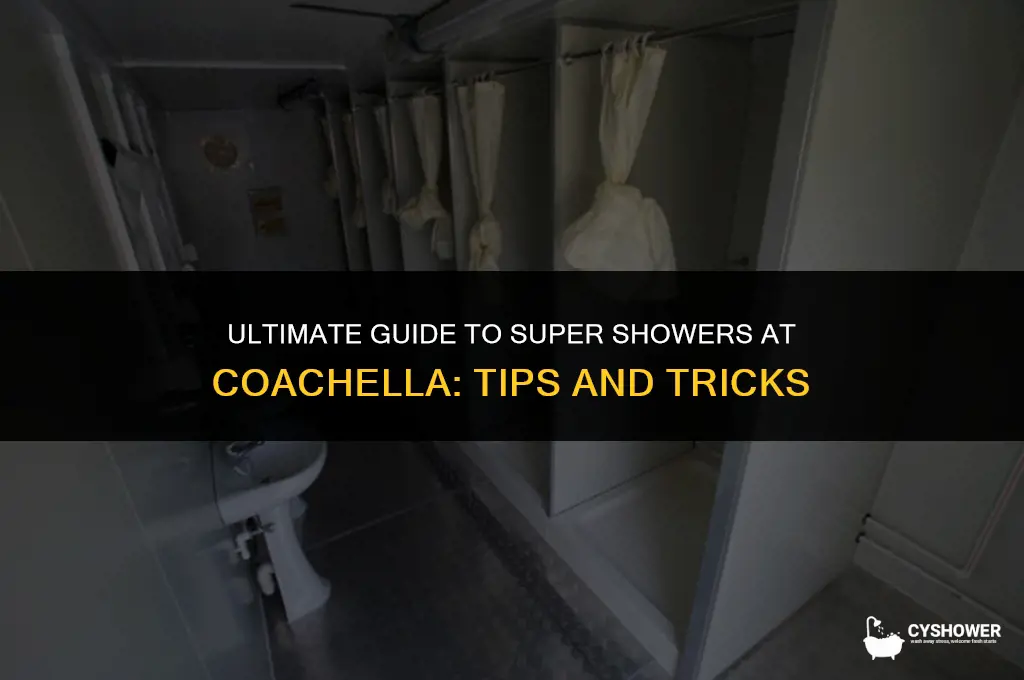 how much super super shower in coachella