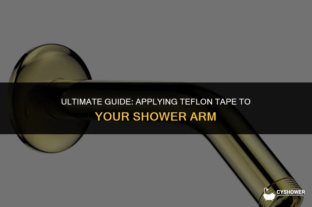 how much teflon tape on shower arm